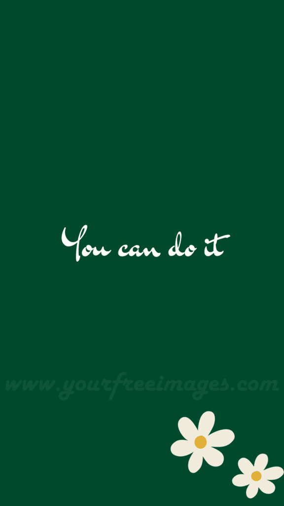 you can do it wallpaper
