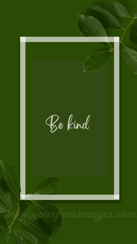 Be Kind Green Wallpaper