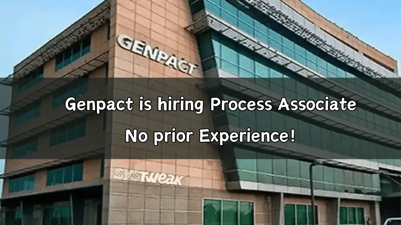 Genpact is hiring Process Associate